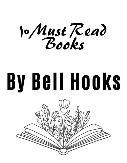 10 Must Read Books by bell hooks