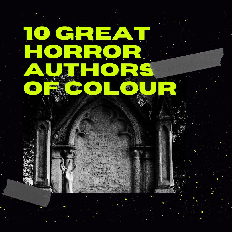 10 Great Horror Authors of Colour