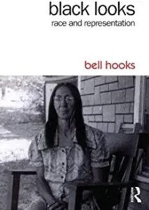 bell hooks - Black Looks