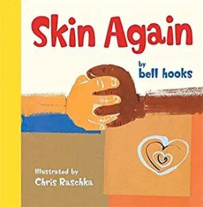 bell hooks - Skin Again