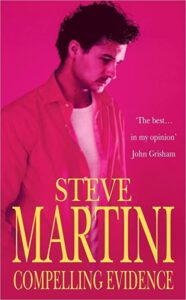 Steve Martini - Compelling Evidence 
