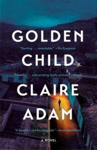Golden Child - Claire Adam