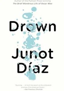 Junot Diaz - Drown