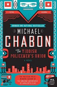 Michael Chabon - The Yiddish Policemen's Union
