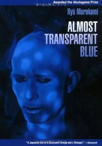 Ryu Murakami - Almost Transparent Blue