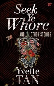 Seek ye whore - Yvette Tan