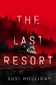 The Last Resort - Susi Holliday